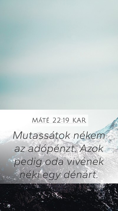 Máté 22:19 KAR Bible Verse Image