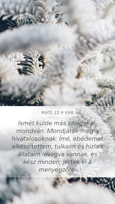Máté 22:4 KAR Bible Verse Image