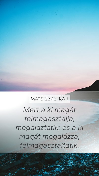 Máté 23:12 KAR Bible Verse Image