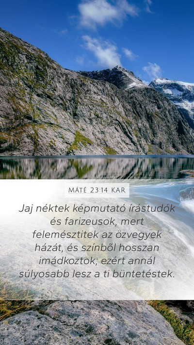 Máté 23:14 KAR Mobile Phone Wallpaper - Jaj néktek képmutató írástudók és - Mobile Bible Verse Wallpaper