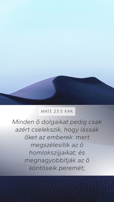 Máté 23:5 KAR Bible Verse Image