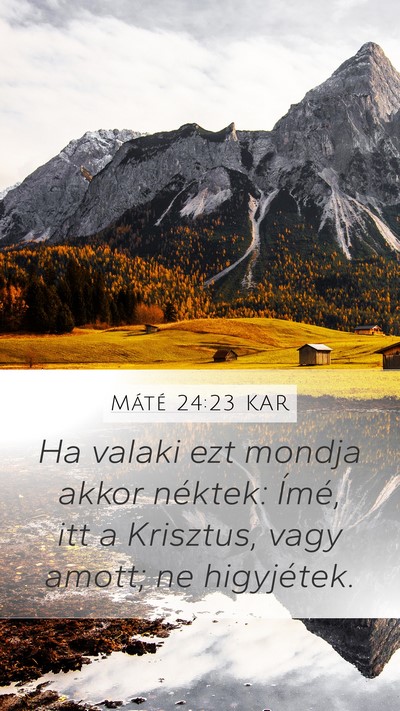Máté 24:23 KAR Bible Verse Image