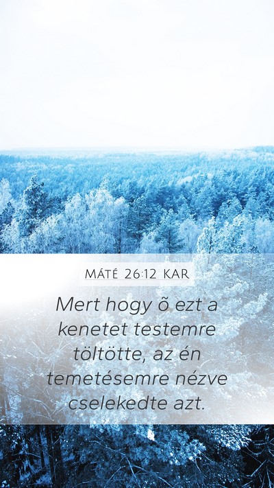 Máté 26:12 KAR Bible Verse Image