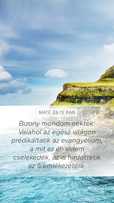 Máté 26:13 KAR Bible Verse Image