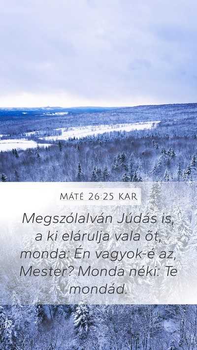 Máté 26:25 KAR Bible Verse Image