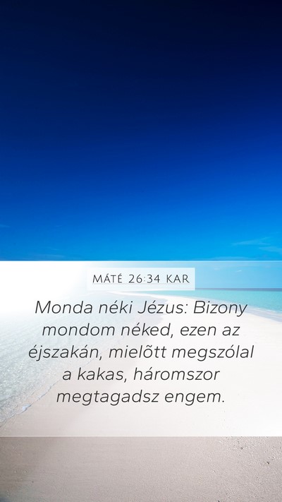 Máté 26:34 KAR Bible Verse Image