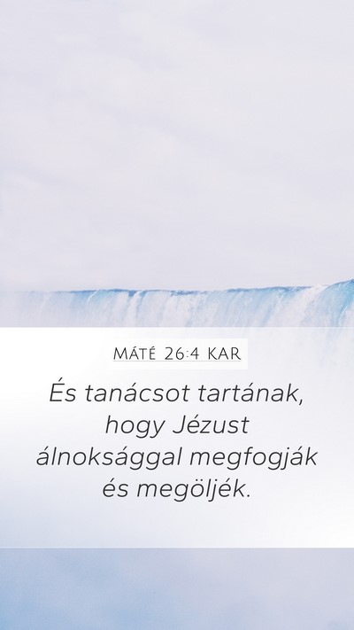 Máté 26:4 KAR Bible Verse Image
