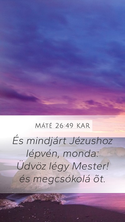 Máté 26:49 KAR Bible Verse Image