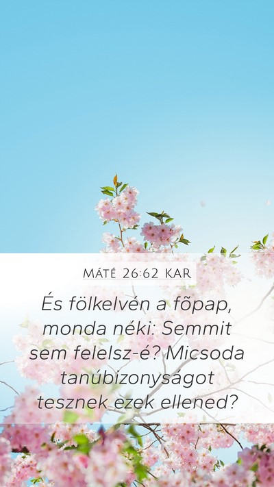 Máté 26:62 KAR Bible Verse Image