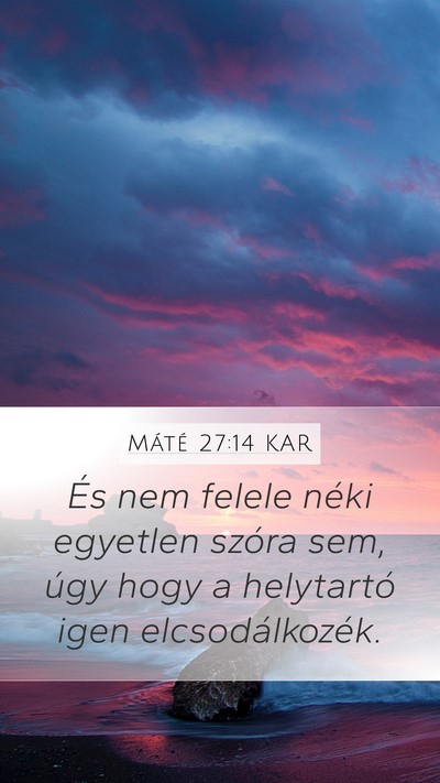 Máté 27:14 KAR Bible Verse Image