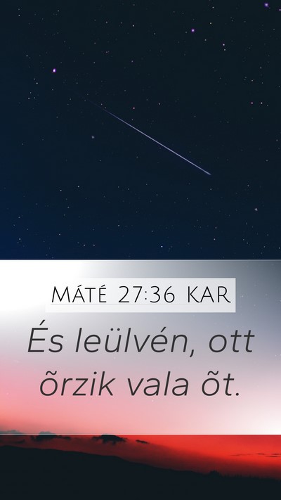 Máté 27:36 KAR Bible Verse Image