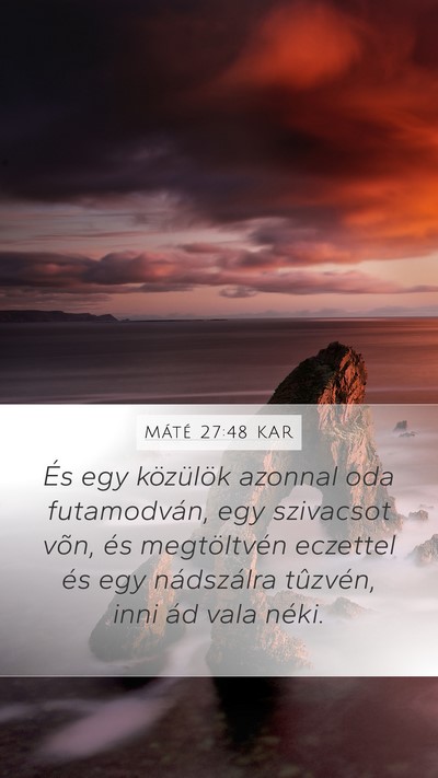Máté 27:48 KAR Bible Verse Image