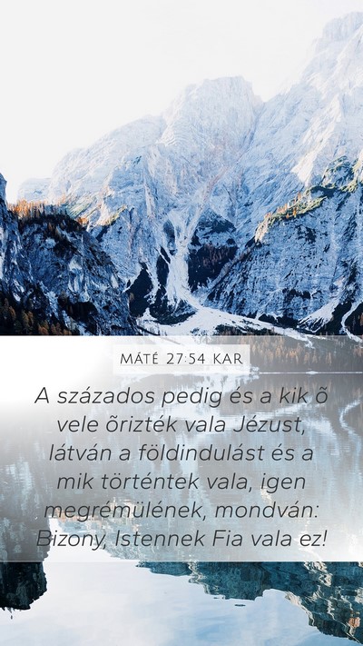 Máté 27:54 KAR Bible Verse Image