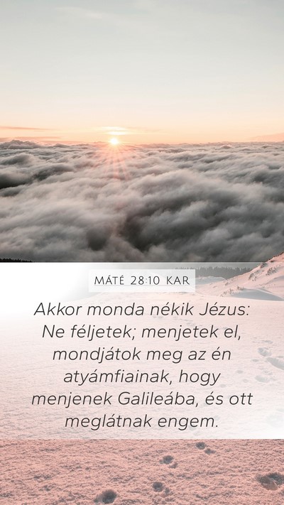 Máté 28:10 KAR Bible Verse Image