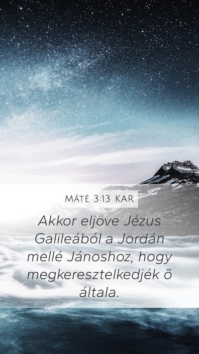 Máté 3:13 KAR Bible Verse Image