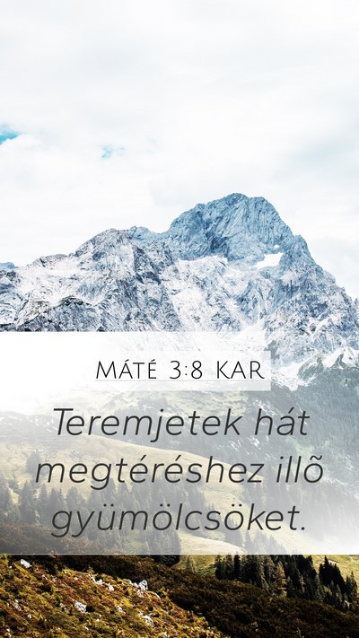 Máté 3:8 KAR Bible Verse Image