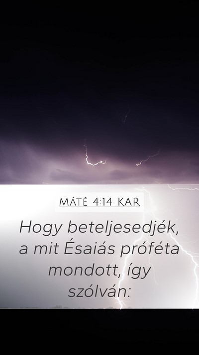 Máté 4:14 KAR Bible Verse Image
