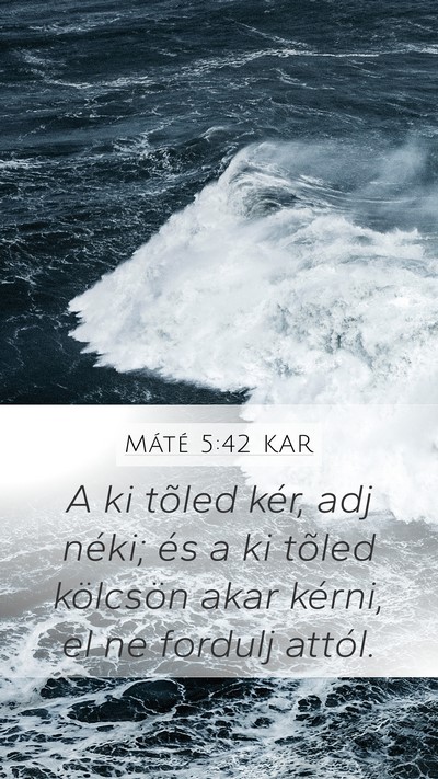 Máté 5:42 KAR Bible Verse Image