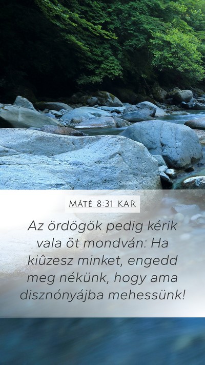 Máté 8:31 KAR Bible Verse Image