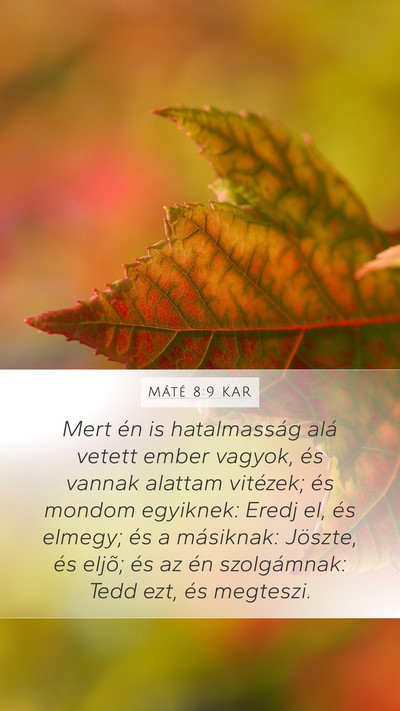 Máté 8:9 KAR Bible Verse Image