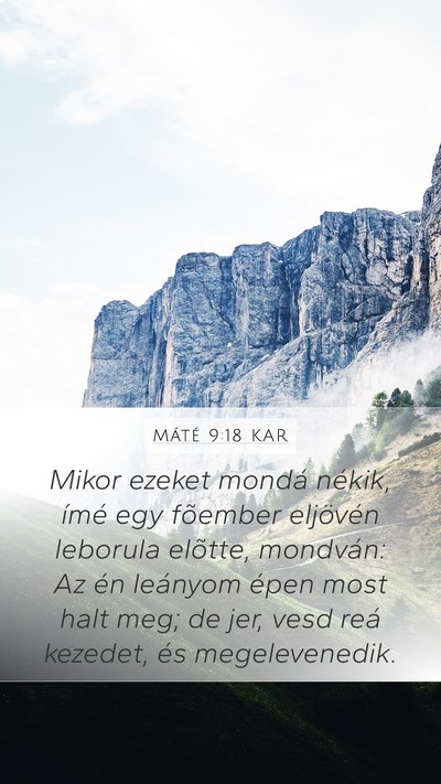 Máté 9:18 KAR Bible Verse Image