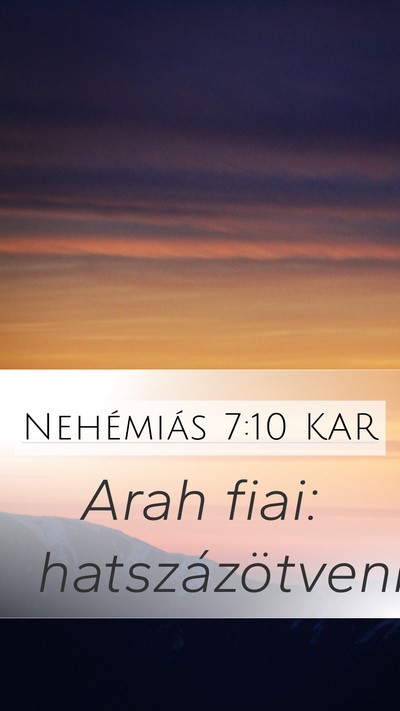 Nehémiás 7:10 KAR Mobile Phone Wallpaper - Arah fiai: - Mobile Bible Verse Wallpaper