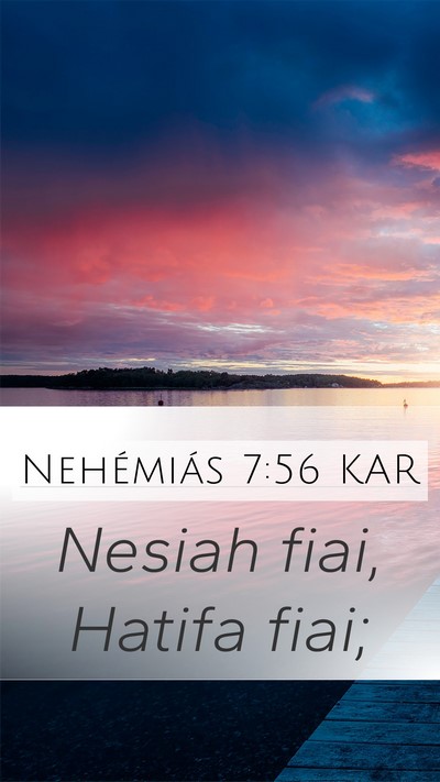 Nehémiás 7:56 KAR Mobile Phone Wallpaper - Nesiah fiai, Hatifa - Mobile Bible Verse Wallpaper