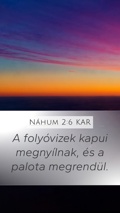 Náhum 2:6 KAR Bible Verse Image