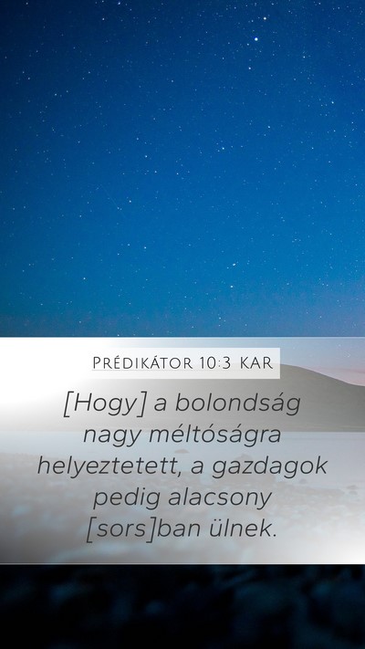Prédikátor 10:3 KAR Bible Verse Image