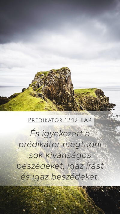 Prédikátor 12:12 KAR Bible Verse Image
