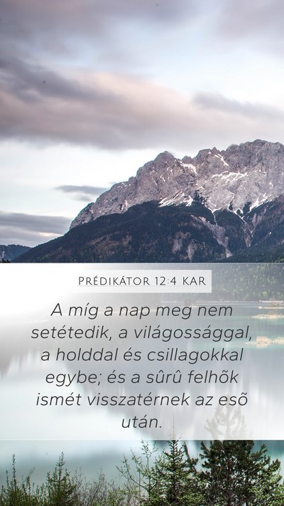 Prédikátor 12:4 KAR Bible Verse Image