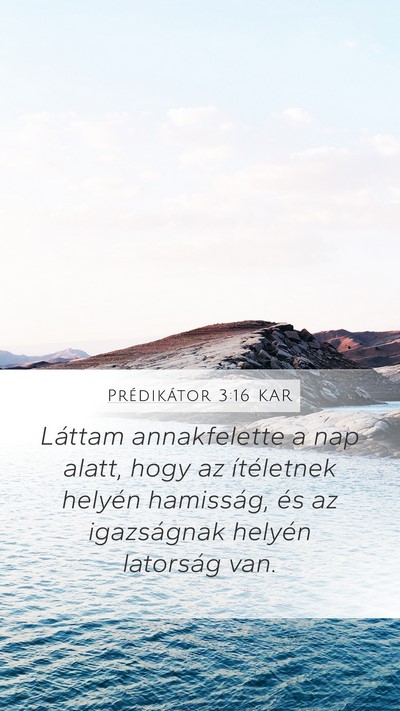 Prédikátor 3:16 KAR Bible Verse Image
