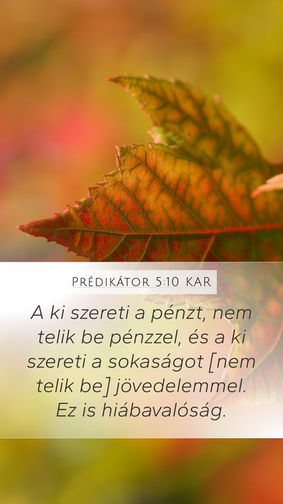 Prédikátor 5:10 KAR Bible Verse Image