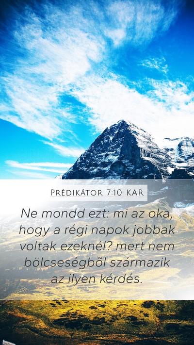 Prédikátor 7:10 KAR Bible Verse Image