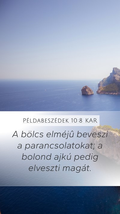 Példabeszédek 10:8 KAR Bible Verse Image
