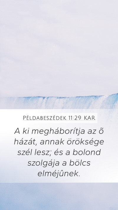 Példabeszédek 11:29 KAR Bible Verse Image