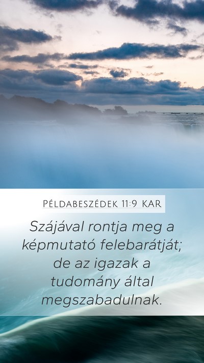 Példabeszédek 11:9 KAR Mobile Phone Wallpaper - Szájával rontja meg a képmutató - Mobile Bible Verse Wallpaper