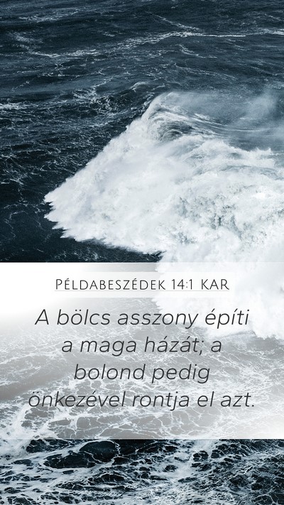 Példabeszédek 14:1 KAR Bible Verse Image
