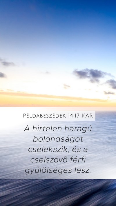 Példabeszédek 14:17 KAR Bible Verse Image