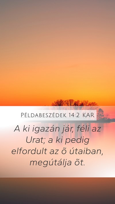 Példabeszédek 14:2 KAR Bible Verse Image