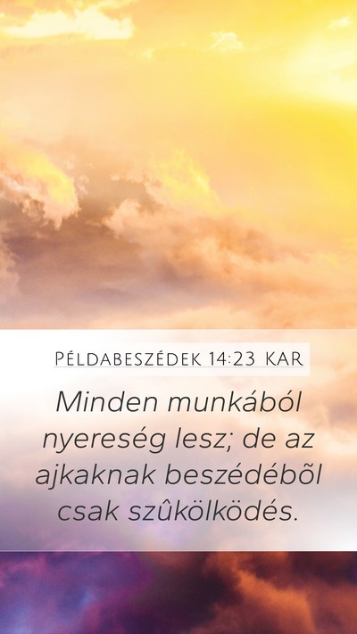Példabeszédek 14:23 KAR Bible Verse Image