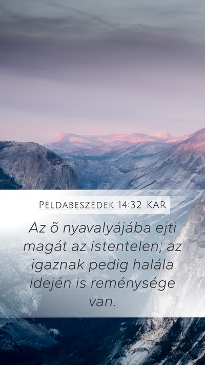 Példabeszédek 14:32 KAR Bible Verse Image