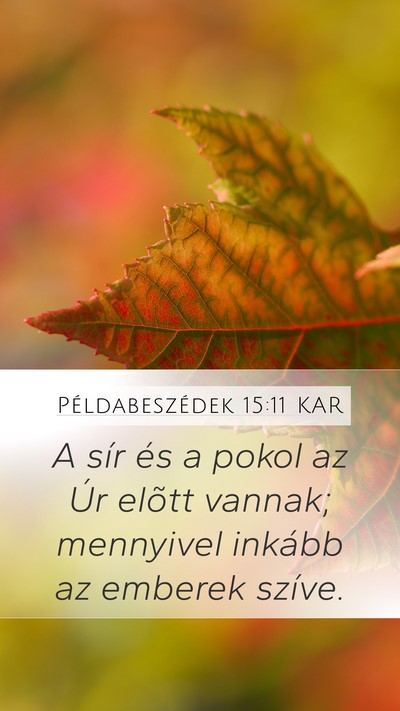 Példabeszédek 15:11 KAR Bible Verse Image