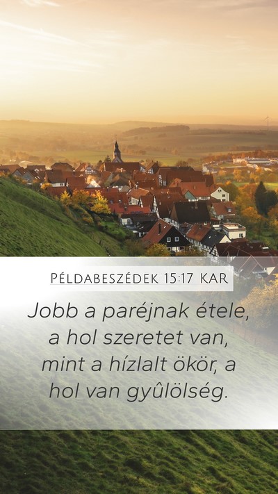 Példabeszédek 15:17 KAR Bible Verse Image