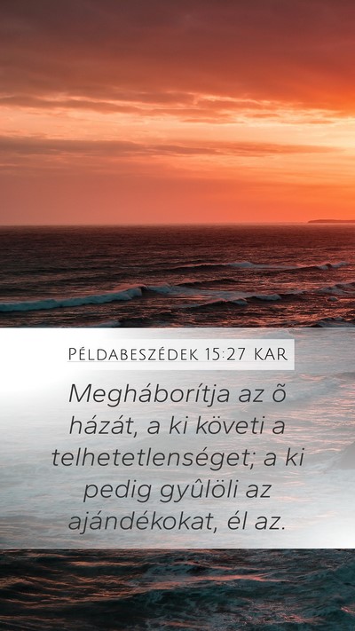 Példabeszédek 15:27 KAR Bible Verse Image