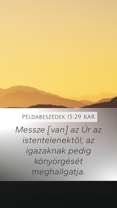 Példabeszédek 15:29 KAR Bible Verse Image
