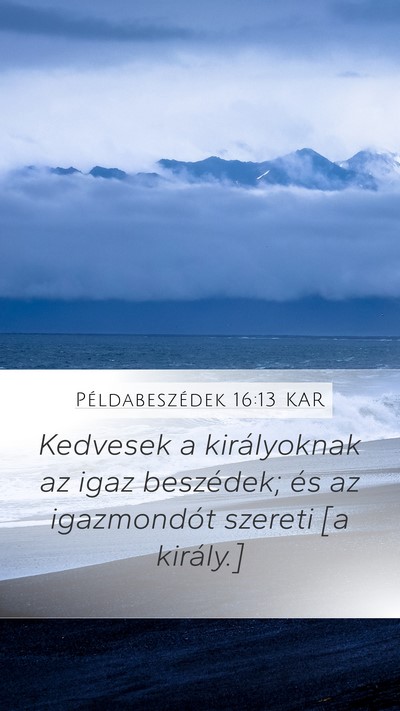 Példabeszédek 16:13 KAR Bible Verse Image