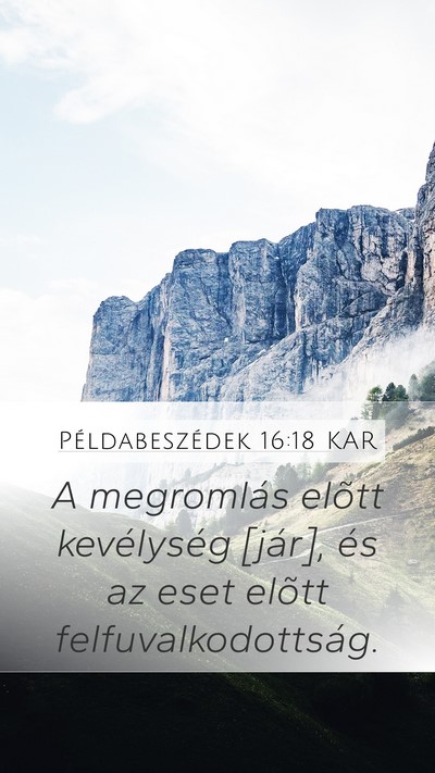 Példabeszédek 16:18 KAR Bible Verse Image
