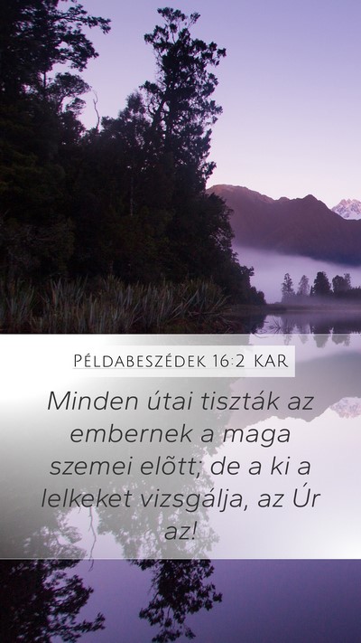 Példabeszédek 16:2 KAR Bible Verse Image
