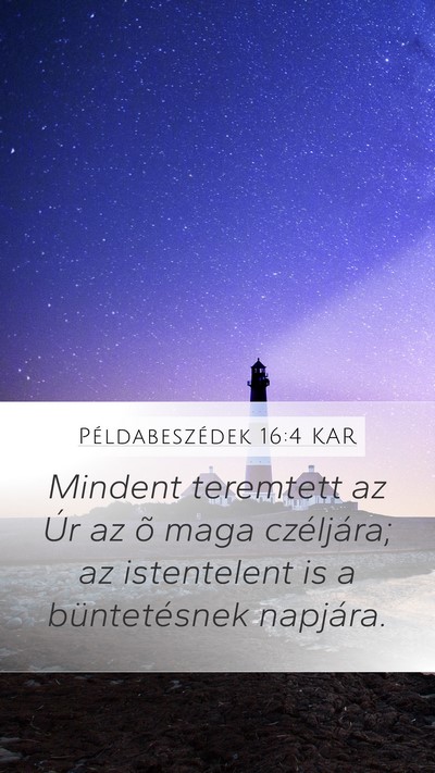 Példabeszédek 16:4 KAR Bible Verse Image